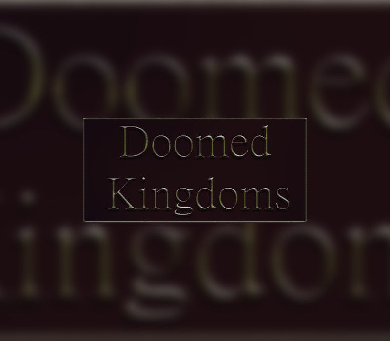 Doomed Kingdoms Steam CD Key