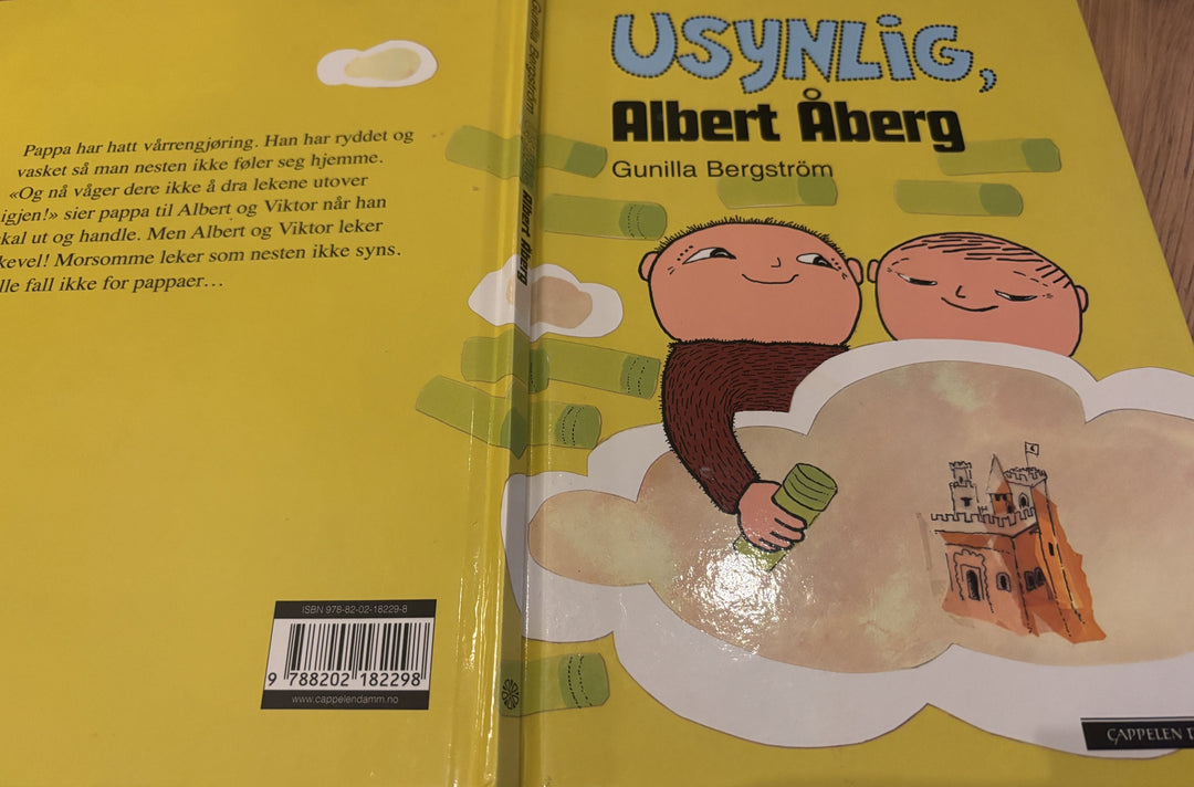 Gunilla Bergström. Usynlig, Albert Åberg. Bok.
