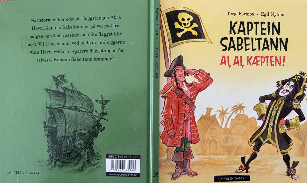 Terje Formoe og Egil Nyhus. Kaptein Sabeltann – Ai, ai, kæpten! Bok.