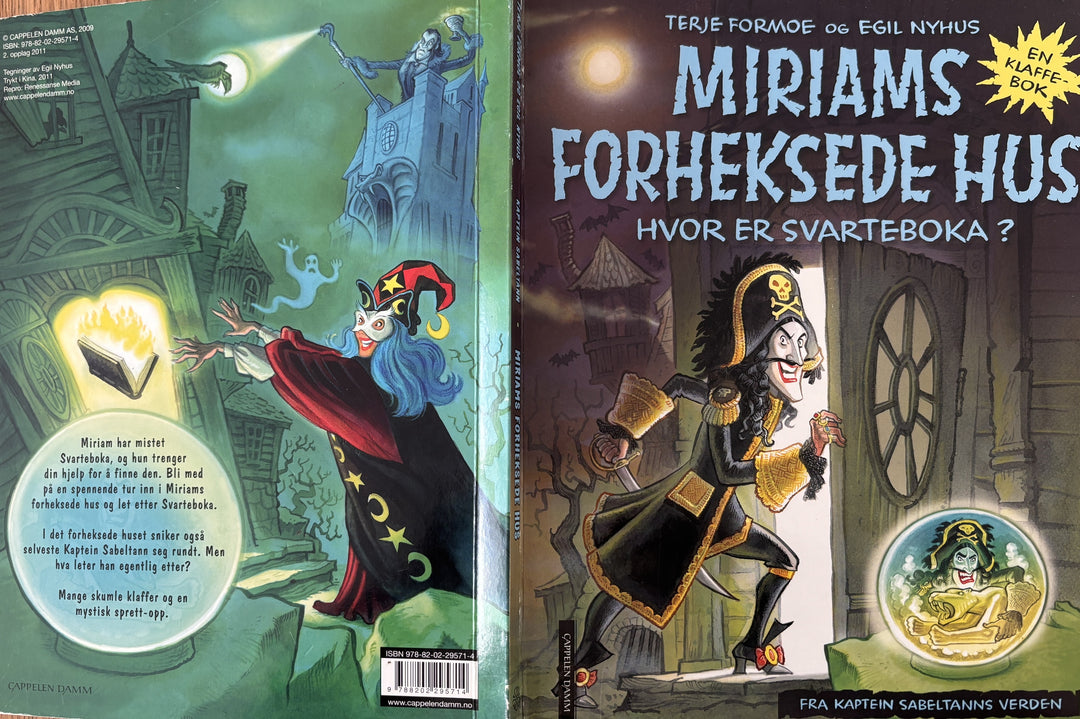 Terje Formoe og Egil Nyhus. Miriams forheksede hus – Hvor er svarteboka? Bok.