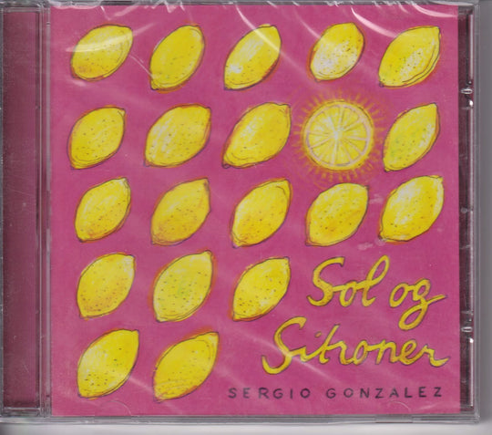 Sergio Gonzalez – Sol og sitroner. 2014. CD. Ny i plast!
