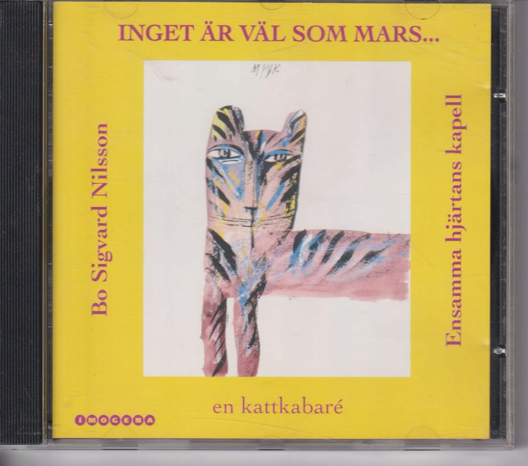Bo Sigvard Nilsson & Ensamma hjärtans kapell – Inget är väl som Mars... En kattkabaré. CD.
