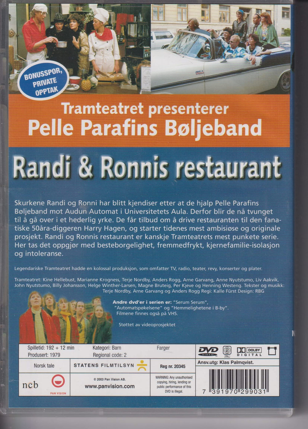 Tramteateret presenterer Pelle Parafins Bøljeband. Vol. 3. Randi & Ronnis restaurant. 1979. DVD.