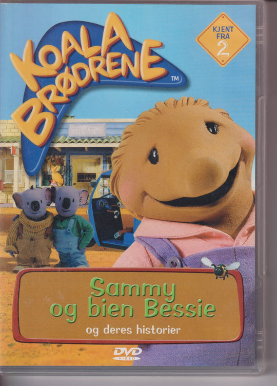 Koala Brødrene – Sammy og bien Bessie. 2005. DVD.