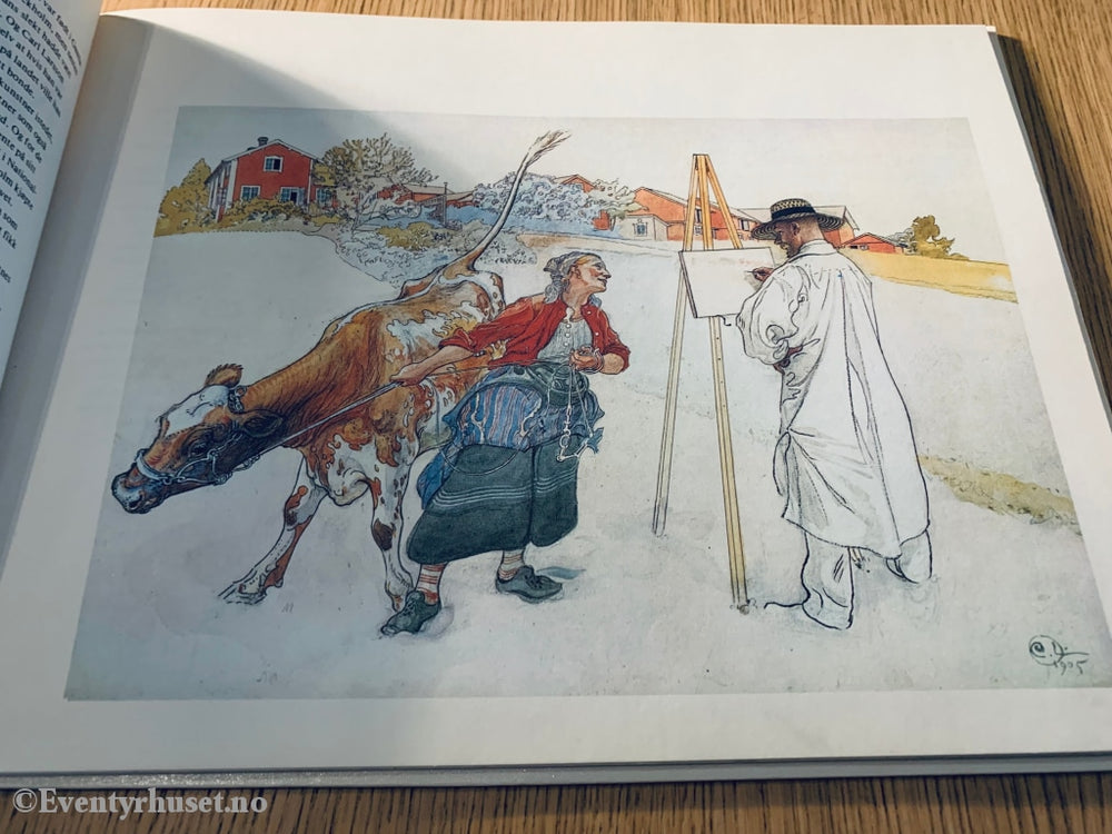 Carl Larsson. Malergården. Fortelling