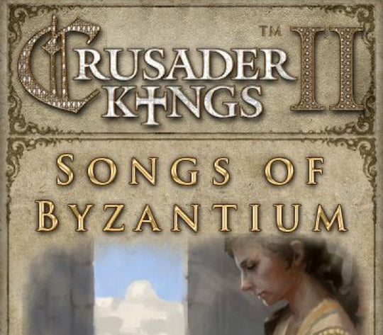 Crusader Kings II - Songs of Byzantium DLC PC Steam CD Key