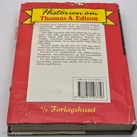 Enid LaMonte Meadowcroft. 1956. Historien om Thomas A. Edison. Bok.