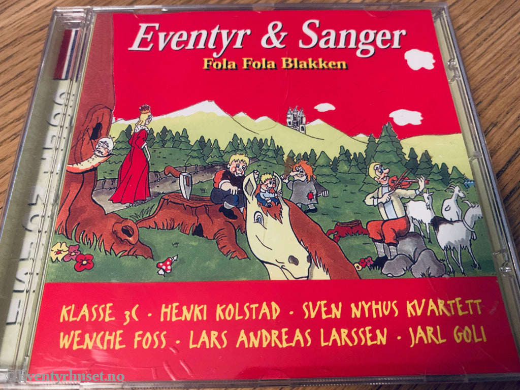 Eventyr Og Sanger - Fola Fola Blakken. 2002. Cd. Cd