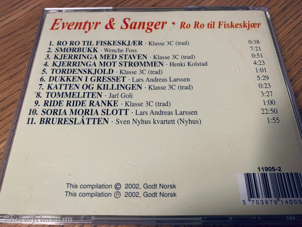 Eventyr Og Sanger - Ro Ro Til Fiskeskjær. 2002. Cd. Cd