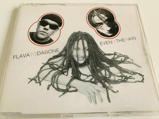 Flava To Da Bone (1995) - Even If The Rain - CD singel