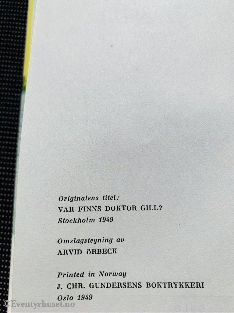Gustaf Lindwall. 1949. Hvor Er Doktor Gill Fortelling
