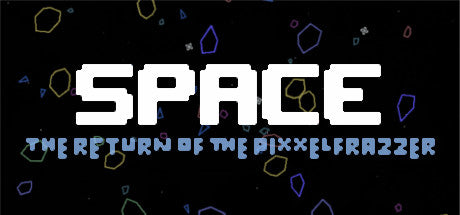 Space - The Return Of The Pixxelfrazzer Steam CD Key