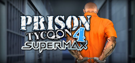 Prison Tycoon 4: SuperMax Steam CD Key