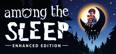Among the Sleep Steam CD Key
