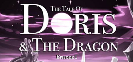 The Tale of Doris and the Dragon - Episode 1 Steam CD Key