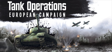 Tank Operations: European Campaign 2013 Steam CD Key
