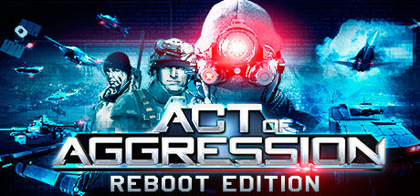 Act of Aggression Reboot Edition PC Steam CD Key
