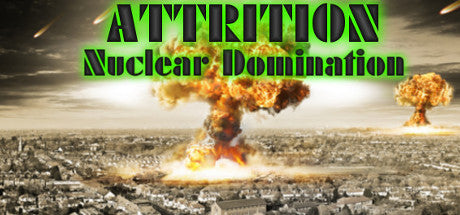 Attrition: Nuclear Domination Steam CD Key