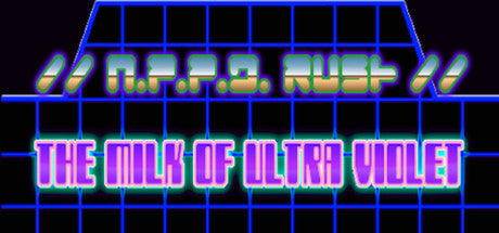 //N.P.P.D. RUSH//- The milk of Ultraviolet PC Steam CD Key