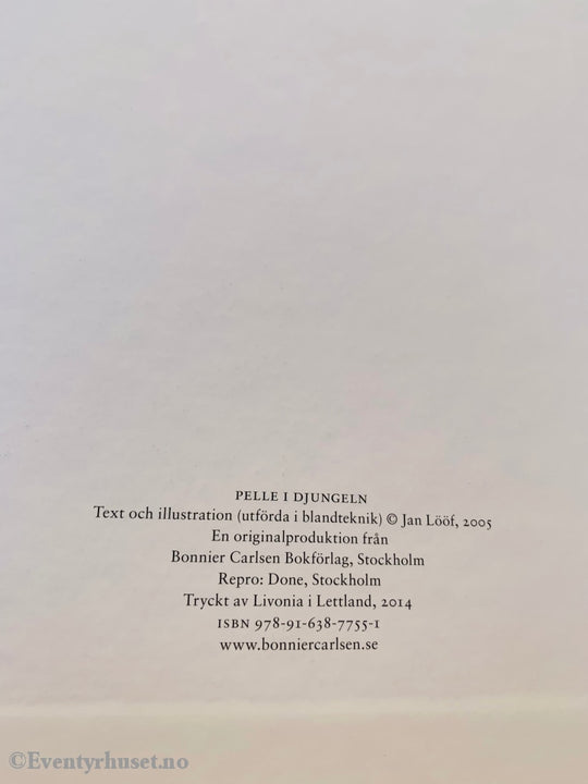 Jan Lööf. Pelle I Djungelen. Fortelling