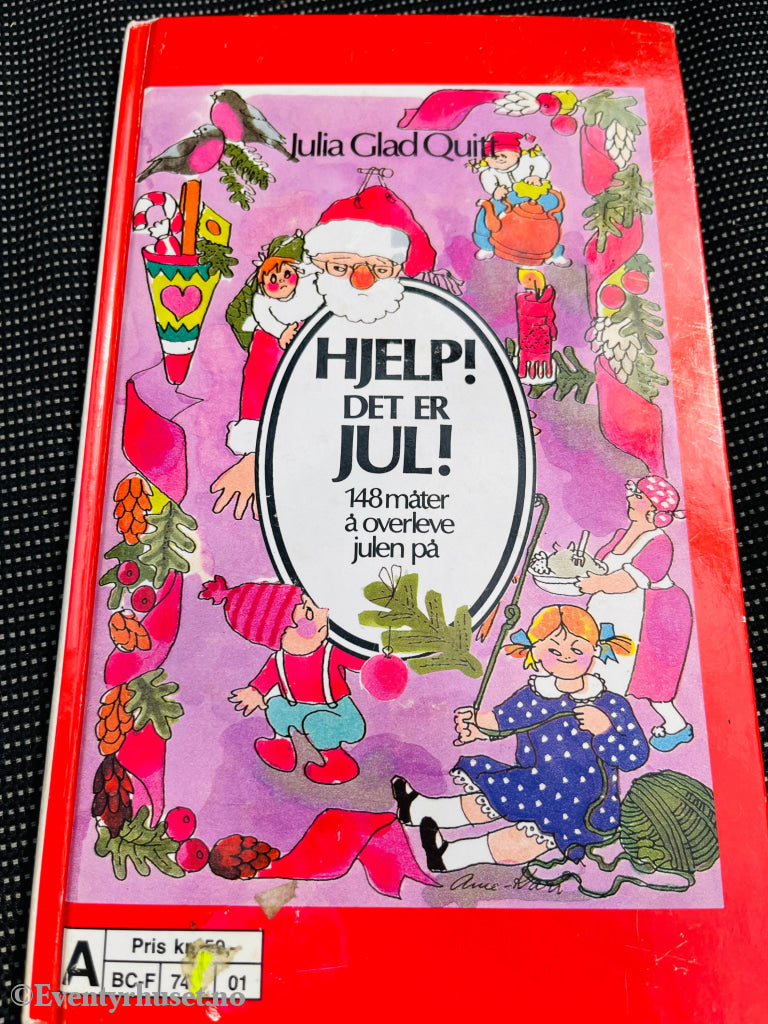 Julia Glad Quitt. Hjelp! Det Er Jul! 1993. Fortelling