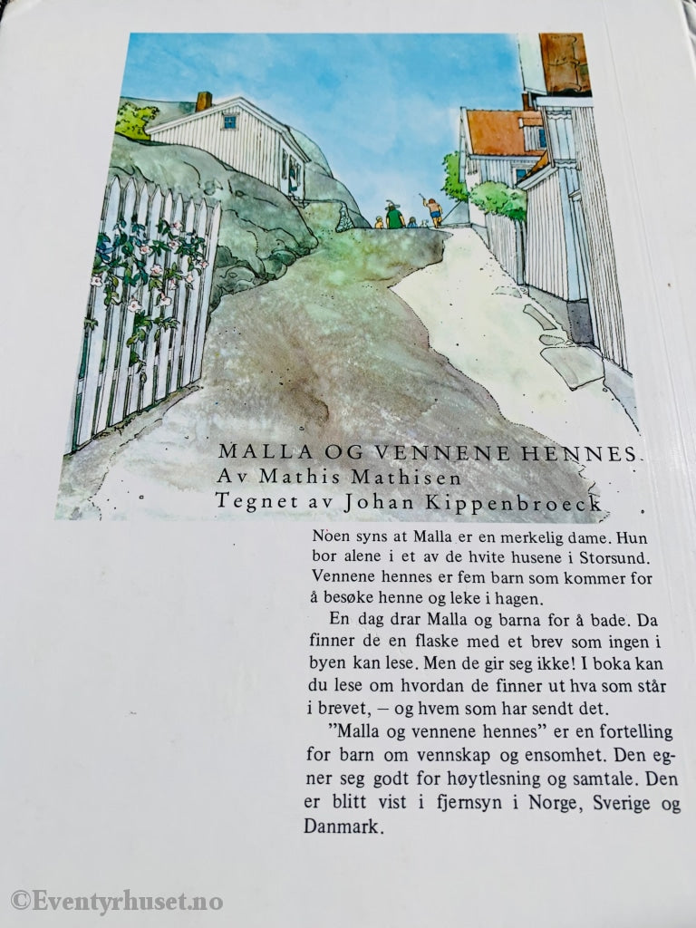 Malla Og Vennene Hennes. 1978. Fortelling