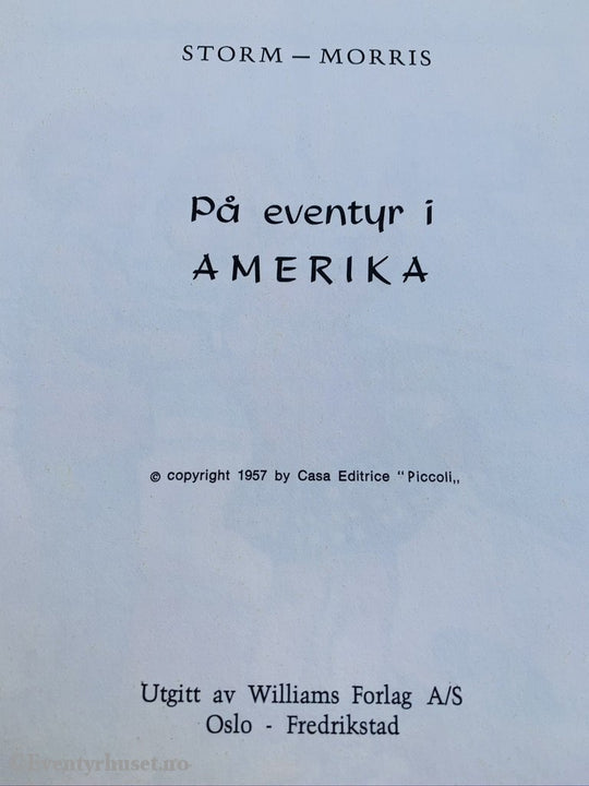 På Eventyr I Amerika. 1957. Fortelling