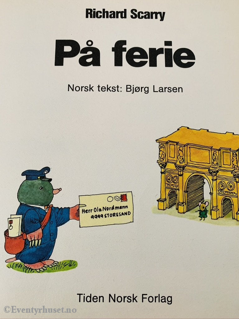 Richard Scarry. 1976. På Ferie. Fortelling